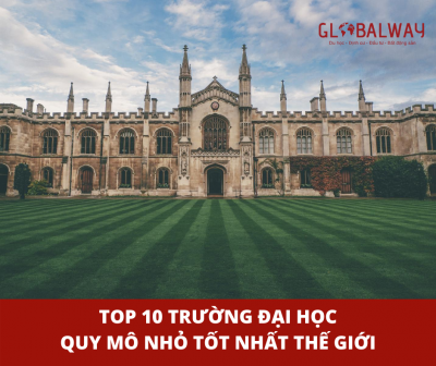 Top 10 trường đại học quy mô nhỏ tốt nhất thế giới
